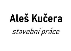 Aleš Kučera stavební práce