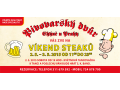 Steakový víkend 2. 5. – 3. 5. Chýně u Prahy