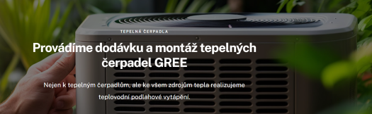 Tepelné čerpadlo GREE - montáž a servis Zlínský kraj